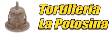 Tortilleria La Potosina